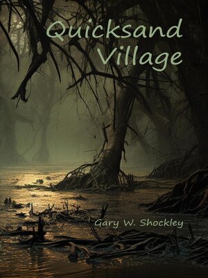 cover image of Quicksand Village
